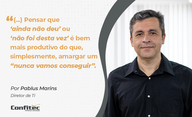 Os desafios nos levam a vitórias improváveis