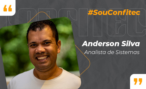 #SouConfitec por Anderson Silva