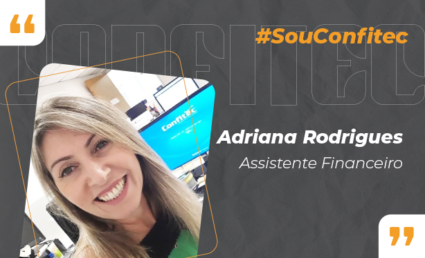 #SouConfitec por Adriana Rodrigues