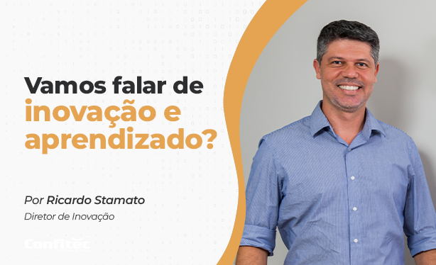 Vamos falar de inovação e aprendizado?