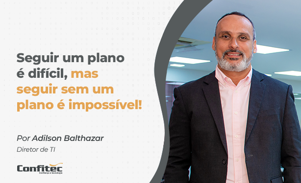 Seguir um plano é difícil, mas seguir sem um plano é impossível!