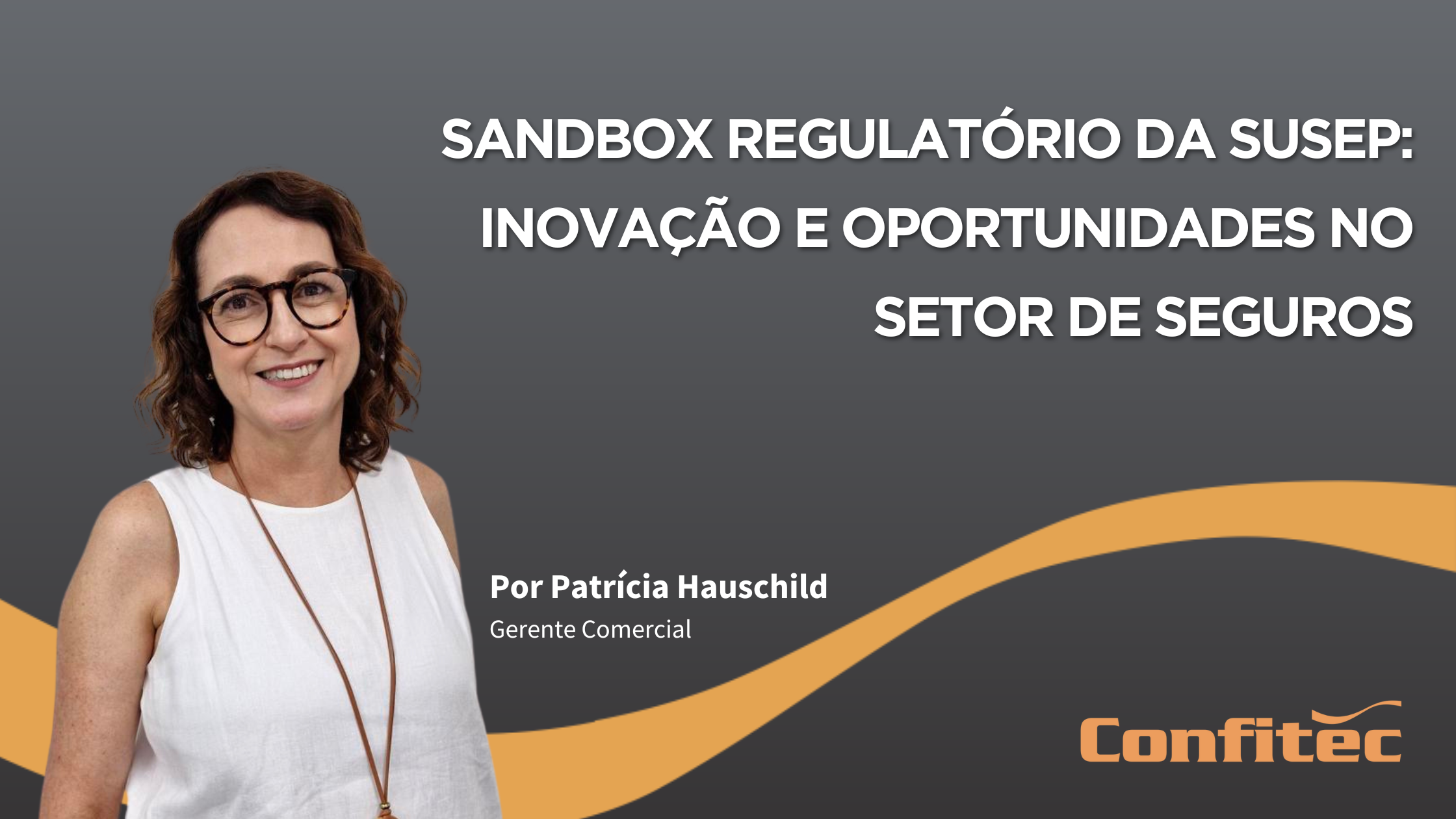 O Sandbox Regulatório da SUSEP.