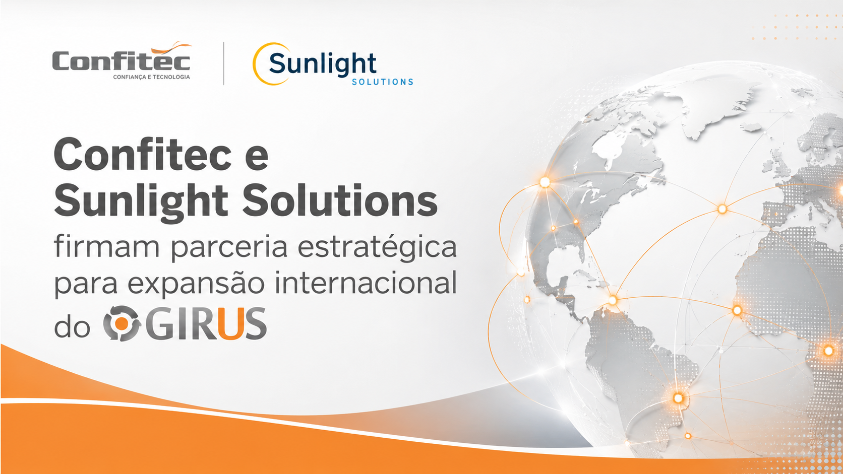Confitec e Sunlight Solutions firmam parceria estratégica para a comercialização internacional do GIRUS